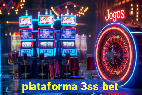 plataforma 3ss bet